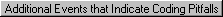 Additional Events that Indicate Coding Pitfalls