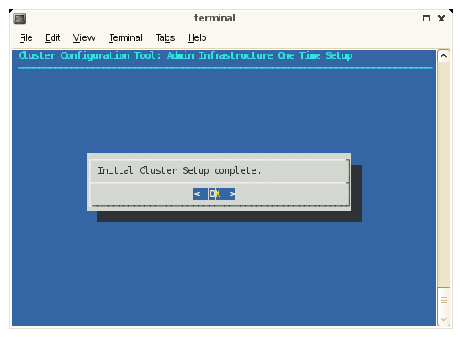 Cluster Configuration Tool: Admin Infrastructure One
Time Setup Screen
